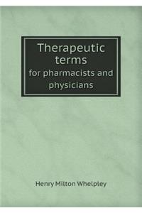 Therapeutic Terms for Pharmacists and Physicians