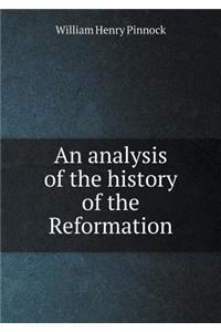 An Analysis of the History of the Reformation