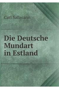 Die Deutsche Mundart in Estland