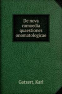 De nova comoedia quaestiones onomatologicae