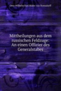 Mittheilungen aus dem russischen Feldzuge