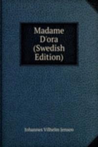 MADAME DORA SWEDISH EDITION