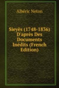 Sieyes (1748-1836) D'apres Des Documents Inedits (French Edition)