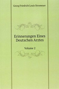 Erinnerungen Eines Deutschen Arztes