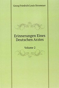 Erinnerungen Eines Deutschen Arztes