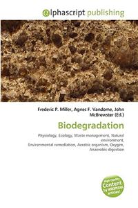 Biodegradation