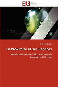 La Proximit� Et Ses Services