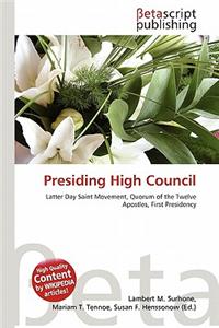 Presiding High Council