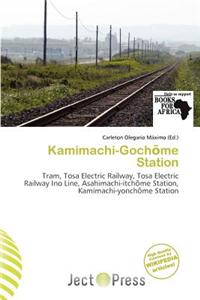 Kamimachi-Goch Me Station