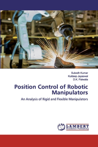 Position Control of Robotic Manipulators