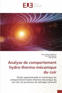 Analyse de comportement hydro-thermo-mécanique du cuir