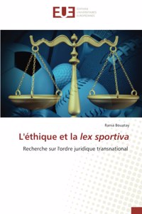 L'éthique et la lex sportiva