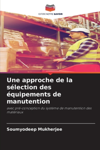 approche de la sélection des équipements de manutention