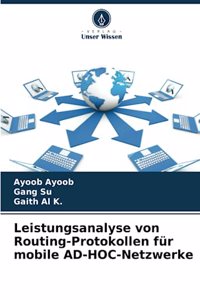 Leistungsanalyse von Routing-Protokollen für mobile AD-HOC-Netzwerke