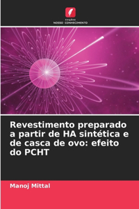 Revestimento preparado a partir de HA sintética e de casca de ovo