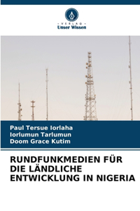 Rundfunkmedien Für Die Ländliche Entwicklung in Nigeria