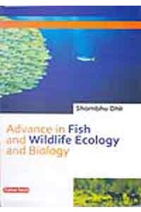 Advance In Fish And Wildlife Ecology And Biology