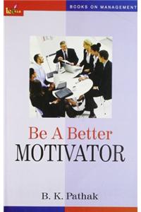 Be A Better Motivator