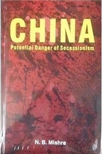 China Potential Danger of Secessionism