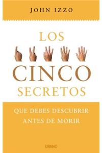 5 Secretos Que Debes Descubrir Antes de Morir