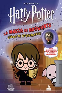 Harry Potter. La Magia de Hogwarts