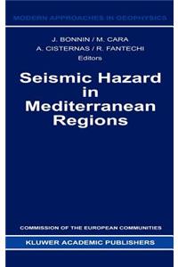 Seismic Hazard in Mediterranean Regions