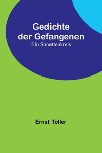 Gedichte der Gefangenen