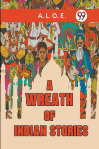 Wreath Of Indian Stories