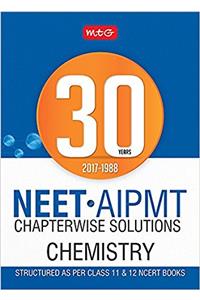 30 Years NEET-AIPMT Chapterwise Solutions - Chemistry