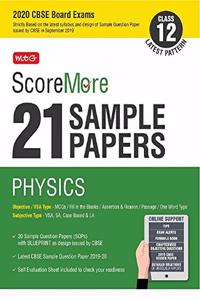 ScoreMore 21 Sample Papers CBSE Boards as per Revised Pattern for 2020 - Class 12 Physics