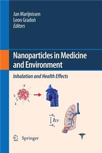 Nanoparticles in Medicine and Environment