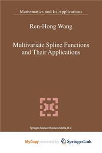 Multivariate Spline Functions and Their Applications