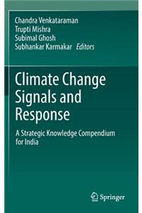 Climate Change Signals and Response