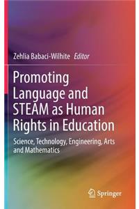 Promoting Language and Steam as Human Rights in Education