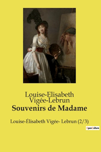 Souvenirs de Madame