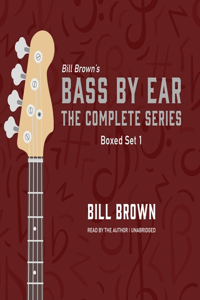 Bass by Ear, Series 1 Lib/E