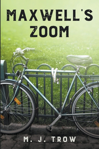 Maxwell's Zoom