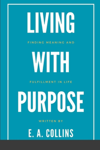 Living with Purpose