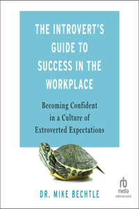 Introvert's Guide to Success in the Workplace