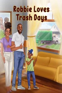 Trash Days with Robbie