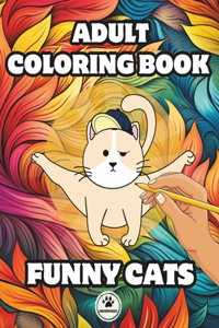 Adult Coloring Book Funny Cats
