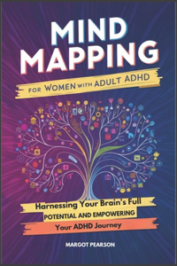 Mind Mapping for Women with Adult ADHD