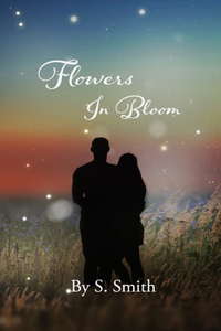 Flowers In Bloom