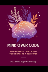 Mind Over Code