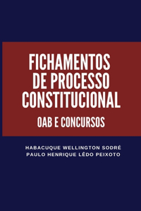 Fichamentos de Processo Constitucional