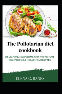 Pollotarian Diet Cookbook