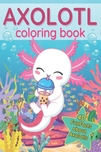Axolotl Coloring Book