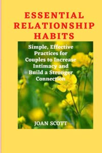 Essential Relationship Habits