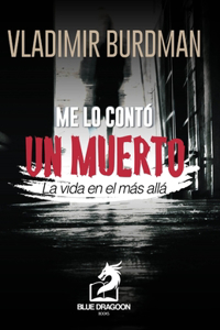 Me lo Contó un Muerto