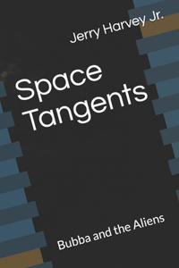 Space Tangents